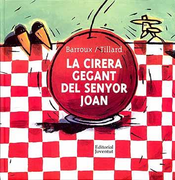 CIRERA GEGANT DEL SENYOR JOAN | 9788426134820 | BARROUX | Galatea Llibres | Llibreria online de Reus, Tarragona | Comprar llibres en català i castellà online