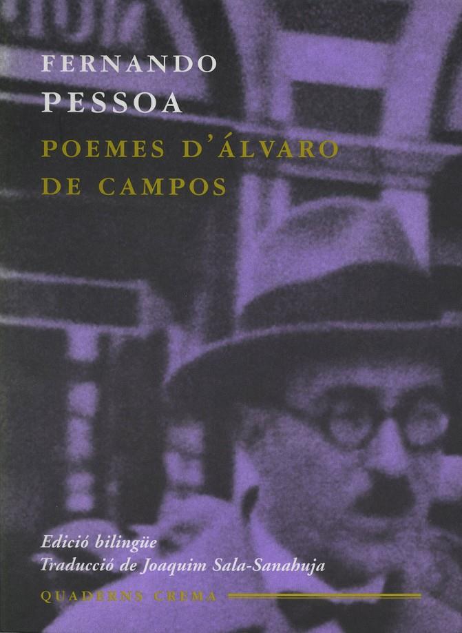 POEMES D' ALVARO DE CAMPOS | 9788477273561 | PESSOA, FERNANDO | Galatea Llibres | Llibreria online de Reus, Tarragona | Comprar llibres en català i castellà online