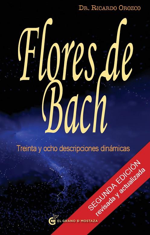 FLORES DE BACH 38 DESCRIPCIONES DINAMICAS | 9788493727468 | OROZCO, RICARDO | Galatea Llibres | Llibreria online de Reus, Tarragona | Comprar llibres en català i castellà online