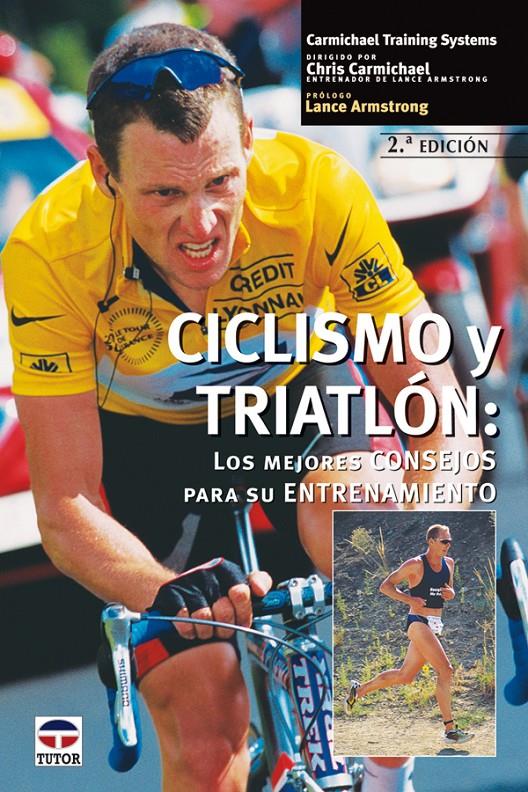 CICLISMO Y TRIATLON | 9788479024390 | CARMICHAEL, CHRIS | Galatea Llibres | Llibreria online de Reus, Tarragona | Comprar llibres en català i castellà online