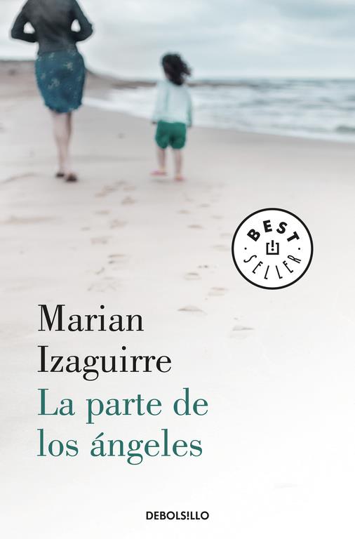 LA PARTE DE LOS áNGELES | 9788466345439 | IZAGUIRRE, MARIAN | Galatea Llibres | Librería online de Reus, Tarragona | Comprar libros en catalán y castellano online