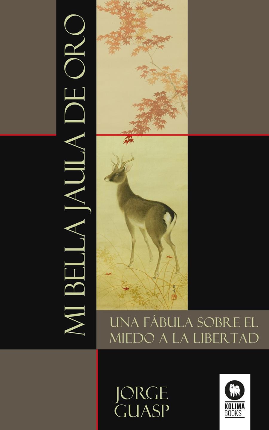 MI BELLA JAULA DE ORO | 9788416364640 | GUASP, JORGE | Galatea Llibres | Llibreria online de Reus, Tarragona | Comprar llibres en català i castellà online