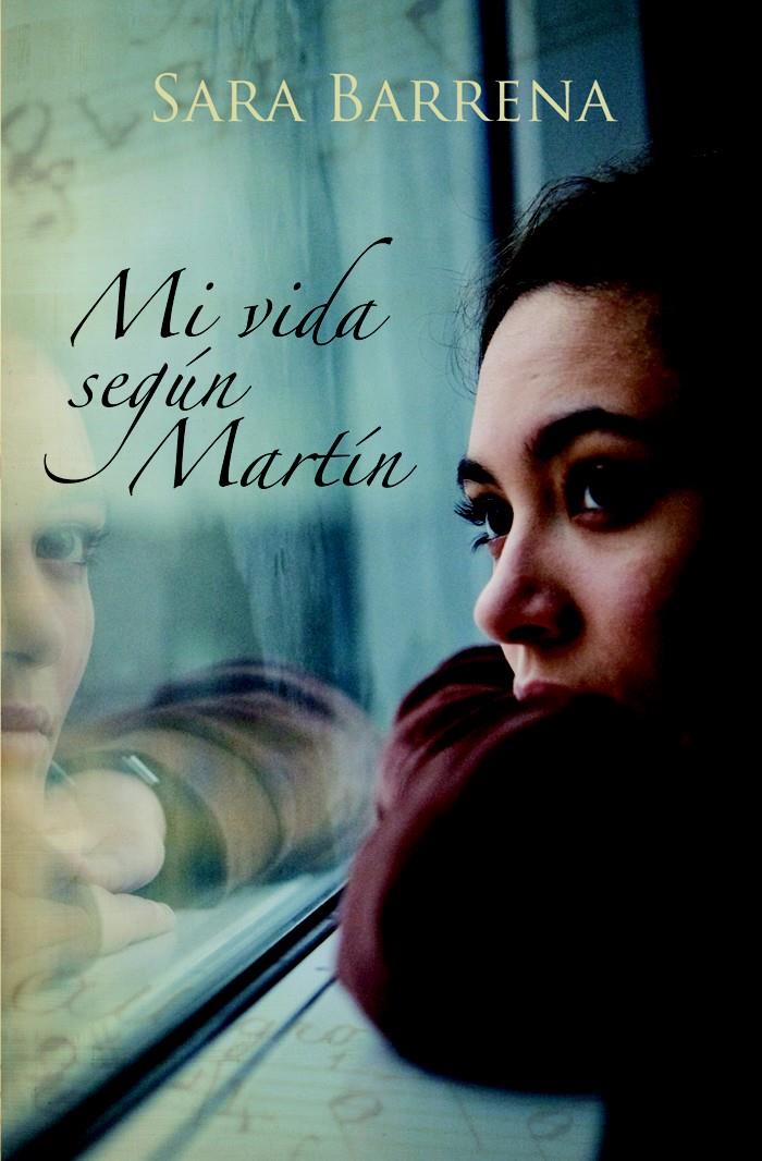 MI VIDA SEGUN MARTIN | 9788423696154 | BARRENA, SARA | Galatea Llibres | Llibreria online de Reus, Tarragona | Comprar llibres en català i castellà online