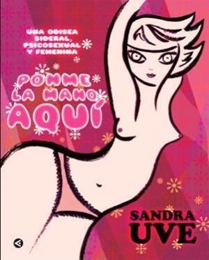 PONME LA MANO AQUÍ | 9788403099968 | UVE, SANDRA | Galatea Llibres | Llibreria online de Reus, Tarragona | Comprar llibres en català i castellà online