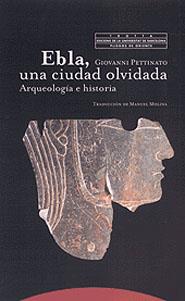 EBLA, UNA CIUDAD OLVIDADA | 9788481643534 | PETTINATO, GIOVANNI | Galatea Llibres | Llibreria online de Reus, Tarragona | Comprar llibres en català i castellà online