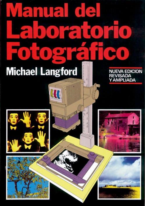 MANUAL DEL LABORATORIO FOTOGRÁFICO | 9788487756252 | LANGFORD, MICHAEL | Galatea Llibres | Librería online de Reus, Tarragona | Comprar libros en catalán y castellano online