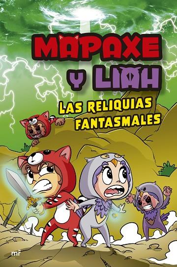 MAPAXE Y LIAH: LAS RELIQUIAS FANTASMALES | 9788427051294 | MAPAXE | Galatea Llibres | Llibreria online de Reus, Tarragona | Comprar llibres en català i castellà online