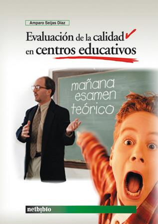 EVALUACION DE LA CALIDAD EN CENTROS EDUCATIVOS | 9788497450140 | SEIJAS DIAZ, AMPARO | Galatea Llibres | Librería online de Reus, Tarragona | Comprar libros en catalán y castellano online