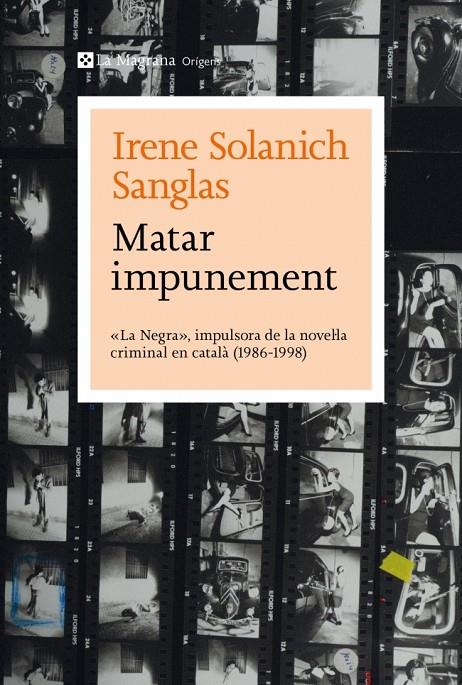 MATAR IMPUNEMENT | 9788410009349 | SOLANICH SANGLAS, IRENE | Galatea Llibres | Librería online de Reus, Tarragona | Comprar libros en catalán y castellano online