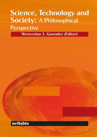 SCIENCE, TECHNOLOGY AND SOCIETY | 9780972989220 | GONZALEZ, WENCESLAO | Galatea Llibres | Librería online de Reus, Tarragona | Comprar libros en catalán y castellano online