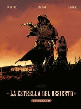 LA ESTRELLA DEL DESIERTO. INTEGRAL 2 | 9788467948813 | DESBERG - MARINI | Galatea Llibres | Llibreria online de Reus, Tarragona | Comprar llibres en català i castellà online