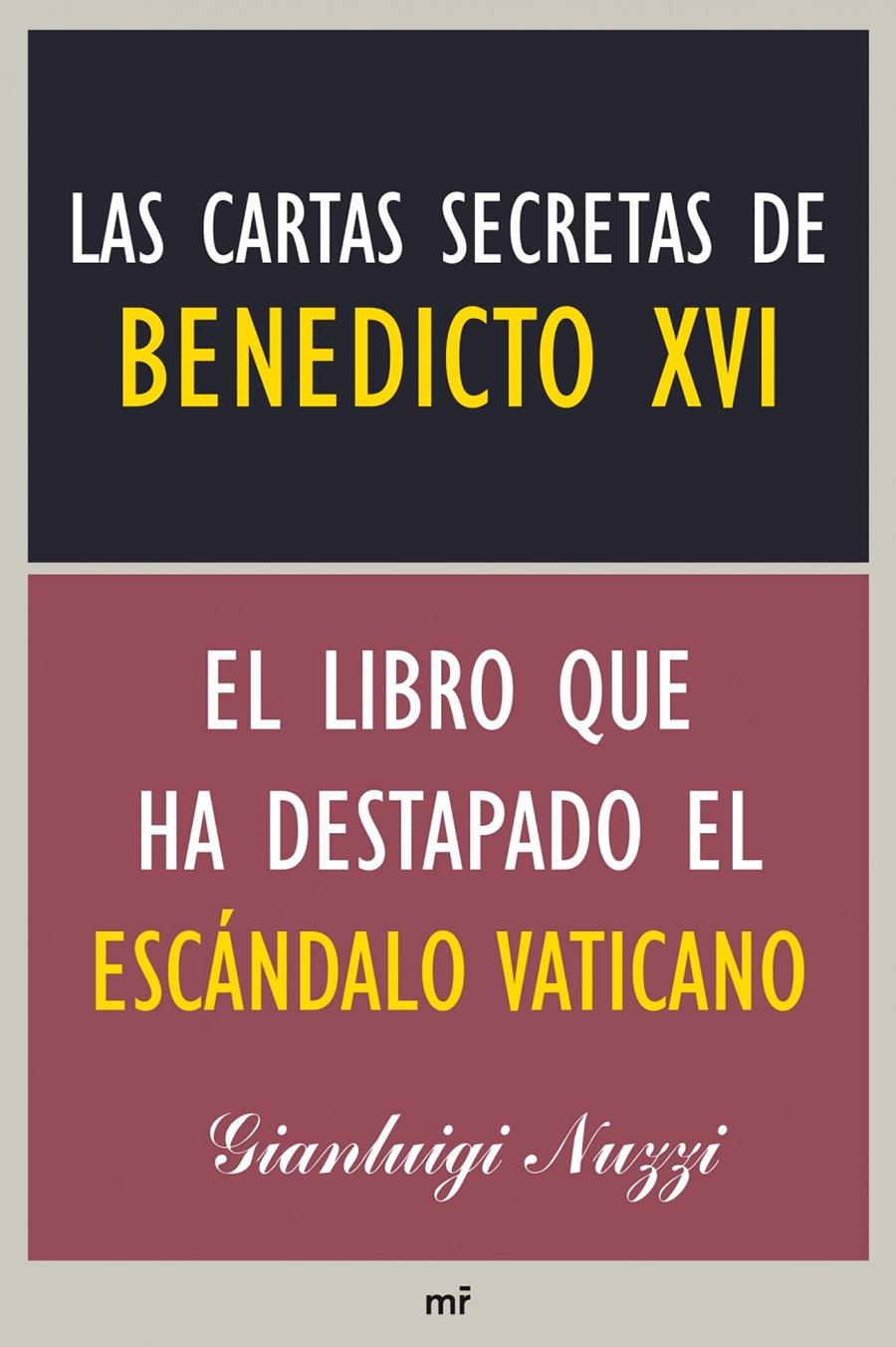 LAS CARTAS SECRETAS DE BENEDICTO XVI | 9788427039223 | NUZZI, GIANLUIGI | Galatea Llibres | Librería online de Reus, Tarragona | Comprar libros en catalán y castellano online