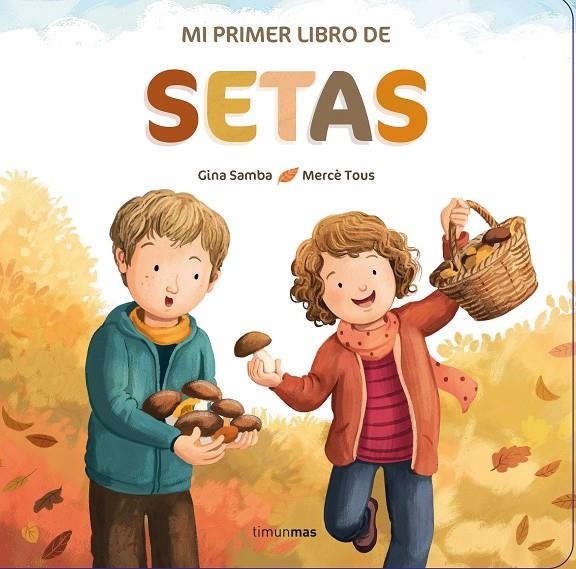 MI PRIMER LIBRO DE SETAS | 9788408260325 | SIMBA, GINA | Galatea Llibres | Llibreria online de Reus, Tarragona | Comprar llibres en català i castellà online