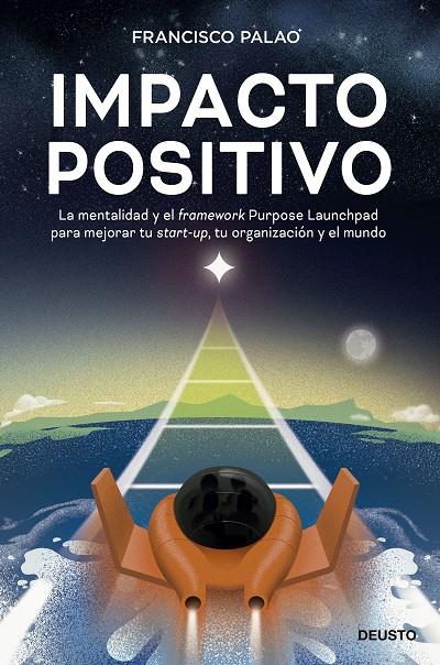 IMPACTO POSITIVO | 9788423434114 | PALAO, FRANCISCO | Galatea Llibres | Llibreria online de Reus, Tarragona | Comprar llibres en català i castellà online