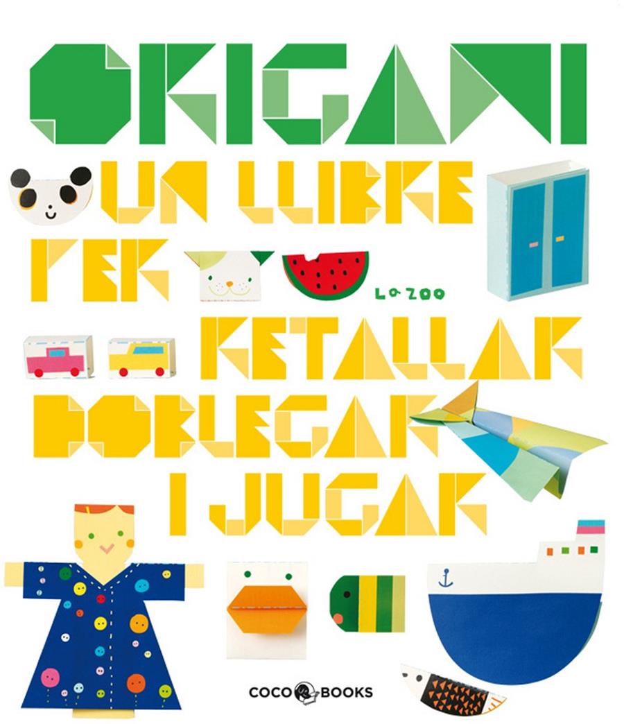 ORIGAMI -CATALA- | 9788493782115 | ZOO, LA | Galatea Llibres | Llibreria online de Reus, Tarragona | Comprar llibres en català i castellà online