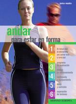 ANDAR PARA ESTAR EN FORMA | 9788425515941 | MEAKIN, JANICE | Galatea Llibres | Llibreria online de Reus, Tarragona | Comprar llibres en català i castellà online