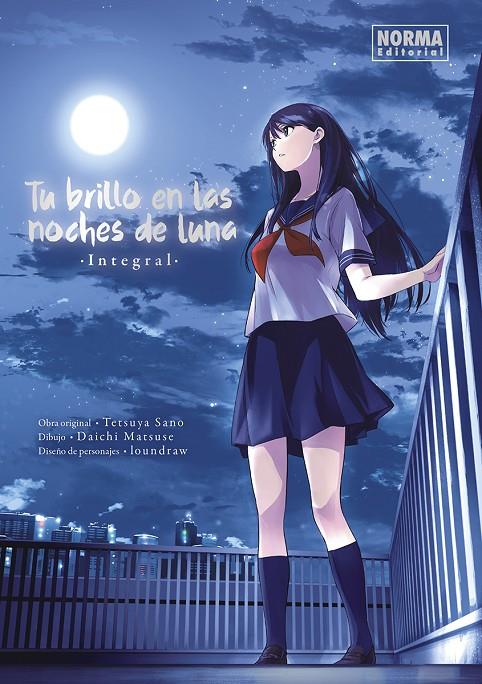 TU BRILLO EN LAS NOCHES DE LUNA INTEGRAL | 9788467970173 | SANO, TETSUYA/MATSUSE, DAICHI/LOUNDRAW | Galatea Llibres | Llibreria online de Reus, Tarragona | Comprar llibres en català i castellà online