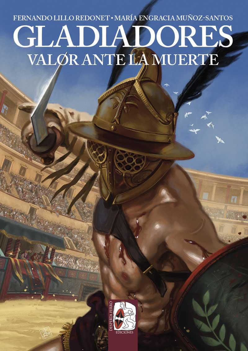 GLADIADORES | 9788412815863 | LILLO, FERNANDO/MUÑOZ, MARÍA ENGRACIA | Galatea Llibres | Llibreria online de Reus, Tarragona | Comprar llibres en català i castellà online