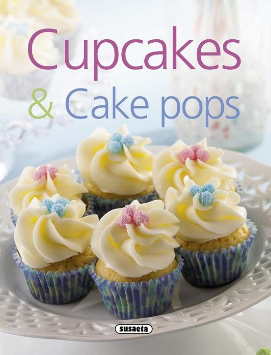 CUPCAKES & CAKE POPS | 9788467741933 | Galatea Llibres | Llibreria online de Reus, Tarragona | Comprar llibres en català i castellà online