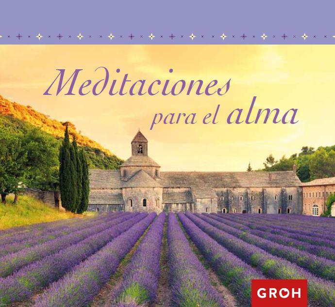 MEDITACIONES PARA EL ALMA | 9788490680315 | Galatea Llibres | Llibreria online de Reus, Tarragona | Comprar llibres en català i castellà online