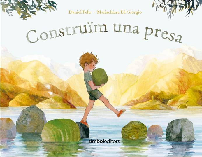 CONSTRUIM UNA PRESA | 9788418696220 | FEHR, DANIEL | Galatea Llibres | Llibreria online de Reus, Tarragona | Comprar llibres en català i castellà online