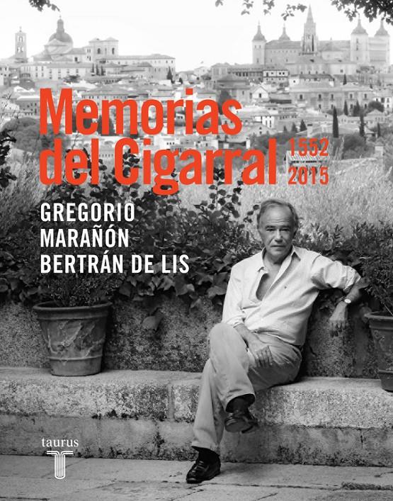 MEMORIAS DEL CIGARRAL | 9788430617555 | MARAÑÓN,GREGORIO | Galatea Llibres | Llibreria online de Reus, Tarragona | Comprar llibres en català i castellà online