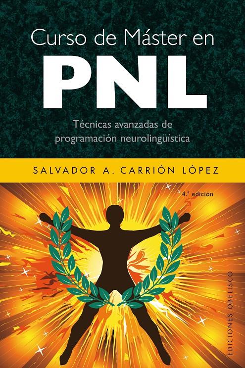 CURSO DE MASTER EN PNL | 9788497775090 | CARRION, SALVADOR | Galatea Llibres | Llibreria online de Reus, Tarragona | Comprar llibres en català i castellà online