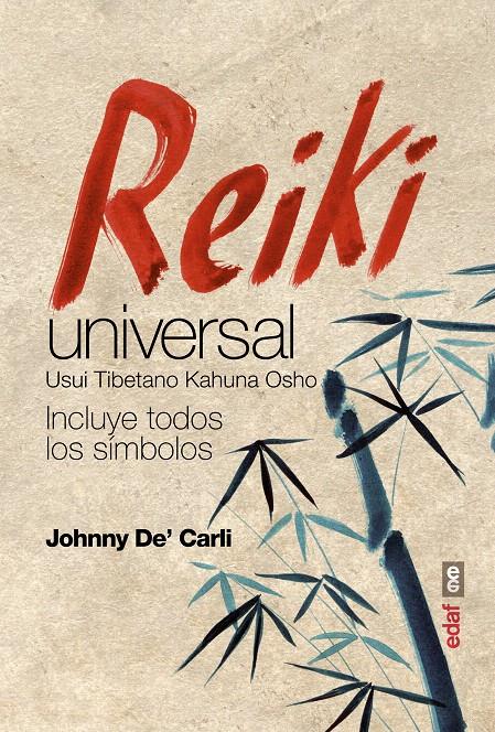 REIKI UNIVERSAL | 9788441435780 | DE CARLI, JOHNNY | Galatea Llibres | Llibreria online de Reus, Tarragona | Comprar llibres en català i castellà online