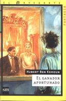 GANADOR AFORTUNADO, EL | 9788434870864 | BEN KEMOUBN, HUBERT | Galatea Llibres | Librería online de Reus, Tarragona | Comprar libros en catalán y castellano online