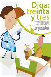 DIGA TREINTA Y TRES | 9788467025798 | DE ARANA, JOSE | Galatea Llibres | Librería online de Reus, Tarragona | Comprar libros en catalán y castellano online