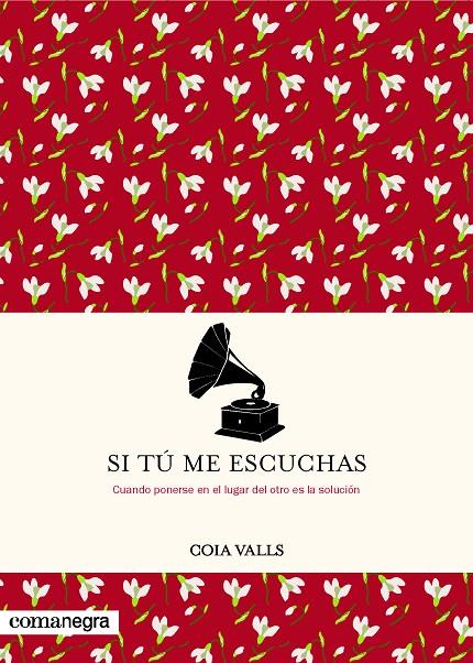 SI Tú ME ESCUCHAS | 9788416605965 | VALLS LORAS, COIA | Galatea Llibres | Llibreria online de Reus, Tarragona | Comprar llibres en català i castellà online