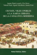 CIUTATS, VILES I POBLES A LA XARXA URBANA DE LA CATALUNYA MO | 9788423206872 | VV.AA | Galatea Llibres | Librería online de Reus, Tarragona | Comprar libros en catalán y castellano online