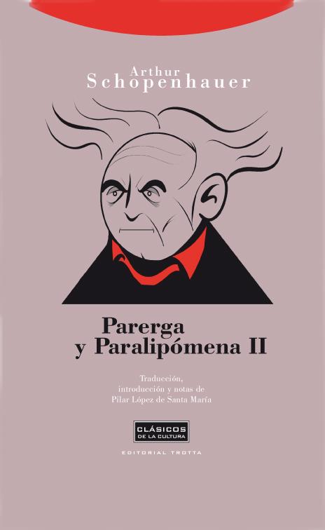 PARERGA Y PARALIPOMENA II | 9788498790498 | SCHOPENHAUER, ARTHUR | Galatea Llibres | Librería online de Reus, Tarragona | Comprar libros en catalán y castellano online