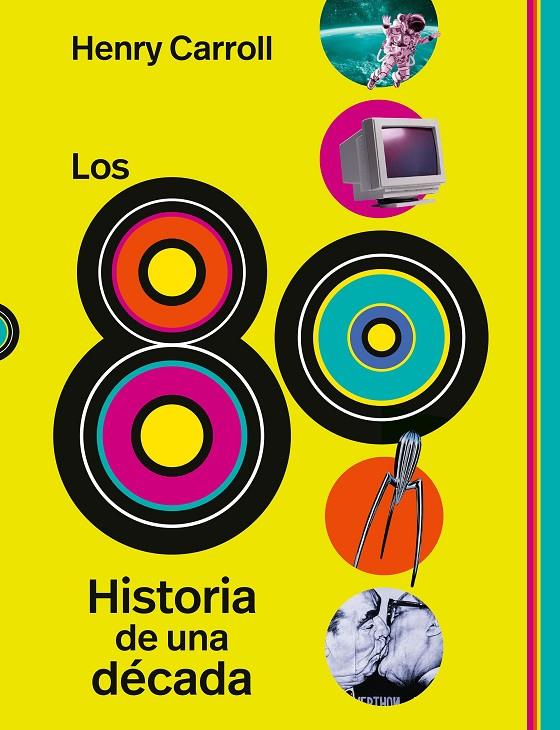 LOS 80 | 9788419875945 | CARROLL, HENRY | Galatea Llibres | Llibreria online de Reus, Tarragona | Comprar llibres en català i castellà online