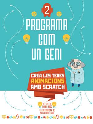 PROGRAMA COM UN GENI 2 VVKIDS (ANIMACIONS) | 9788468254289 | CODER KIDS | Galatea Llibres | Llibreria online de Reus, Tarragona | Comprar llibres en català i castellà online