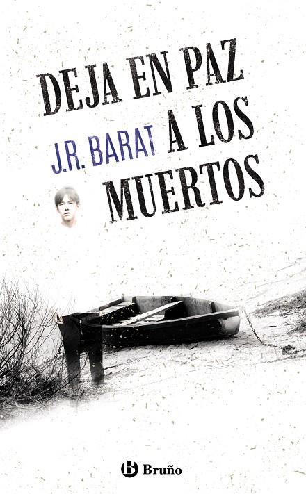 DEJA EN PAZ A LOS MUERTOS | 9788469666333 | BARAT, J. R. | Galatea Llibres | Llibreria online de Reus, Tarragona | Comprar llibres en català i castellà online