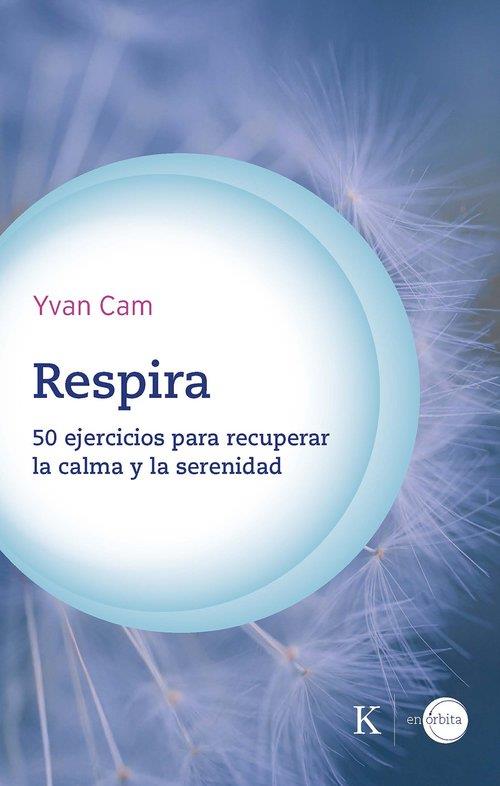 RESPIRA | 9788411212441 | CAM, YVAN | Galatea Llibres | Llibreria online de Reus, Tarragona | Comprar llibres en català i castellà online