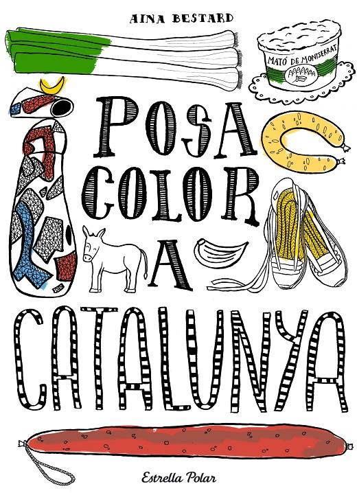 POSA COLOR A CATALUNYA | 9788416520138 | BESTARD, AINA | Galatea Llibres | Llibreria online de Reus, Tarragona | Comprar llibres en català i castellà online