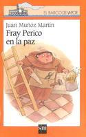 FRAY PERICO EN LA PAZ | 9788434863637 | MUÑOZ MARTÍN, JUAN | Galatea Llibres | Librería online de Reus, Tarragona | Comprar libros en catalán y castellano online