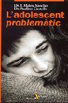 ADOLESCENT PROBLEMATIC, L' | 9788473067300 | DIVERSOS | Galatea Llibres | Llibreria online de Reus, Tarragona | Comprar llibres en català i castellà online