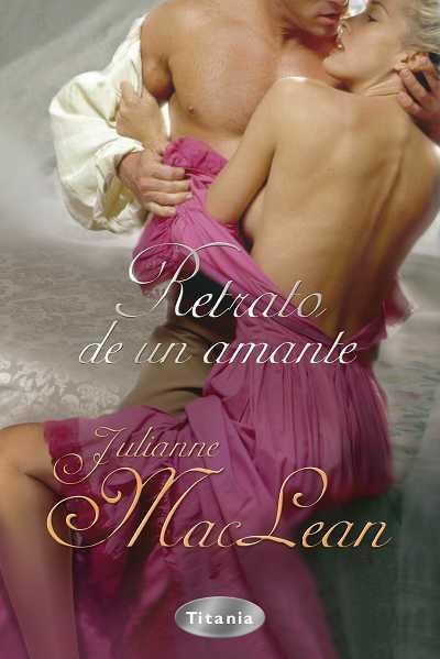 RETRATO DE UN AMANTE | 9788496711532 | MACLEAN, JULIANNE | Galatea Llibres | Librería online de Reus, Tarragona | Comprar libros en catalán y castellano online