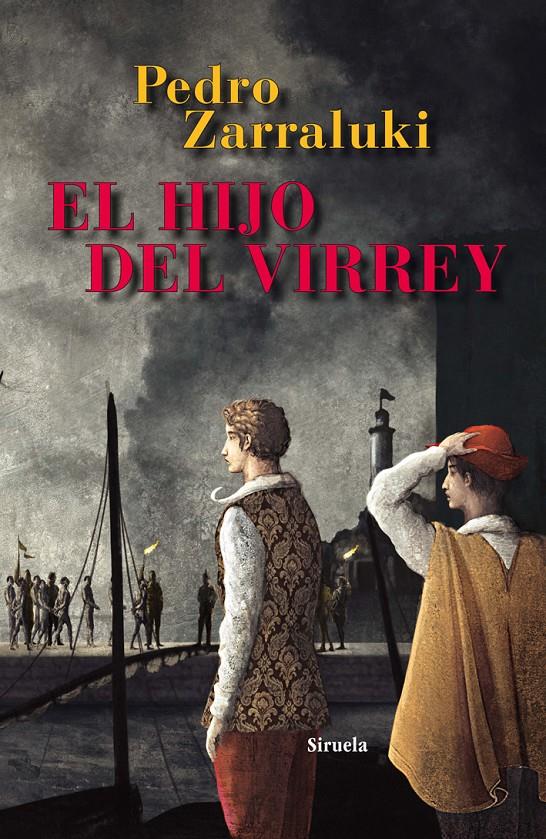 EL HIJO DEL VIRREY | 9788498416473 | ZARRALUKI, PEDRO | Galatea Llibres | Llibreria online de Reus, Tarragona | Comprar llibres en català i castellà online