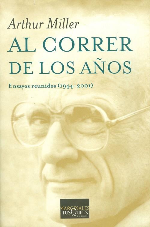 AL CORRER DE LOS AÑOS | 9788483833094 | MILLER, ARTHUR | Galatea Llibres | Llibreria online de Reus, Tarragona | Comprar llibres en català i castellà online