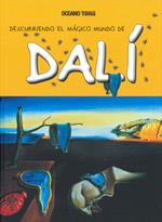 DESCUBRIENDO EL MAGICO MUNDO DE DALI | 9786074004113 | JORDÀ, MARIA J. | Galatea Llibres | Librería online de Reus, Tarragona | Comprar libros en catalán y castellano online