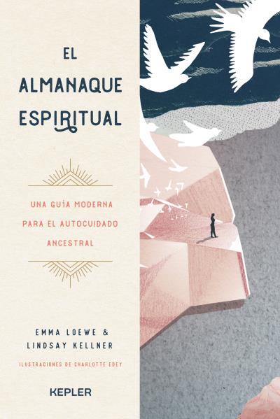 EL ALMANAQUE ESPIRITUAL | 9788416344925 | KELLNER, LINDSAY/LOEWE, EMMA | Galatea Llibres | Llibreria online de Reus, Tarragona | Comprar llibres en català i castellà online