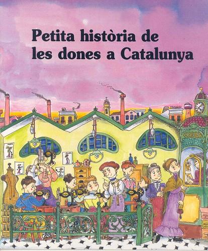 PETITA HISTÒRIA DE LES DONES A CATALUNYA | 9788483343920 | FREIXENET, DOLORS | Galatea Llibres | Llibreria online de Reus, Tarragona | Comprar llibres en català i castellà online