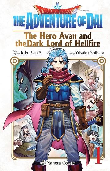 DRAGON QUEST:THE HERO AVAN AND THE DARK LORD OF HELLFIRE 1 | 9788411401692 | SANJO, RIKU/SHIBATA, YUSAKU | Galatea Llibres | Llibreria online de Reus, Tarragona | Comprar llibres en català i castellà online