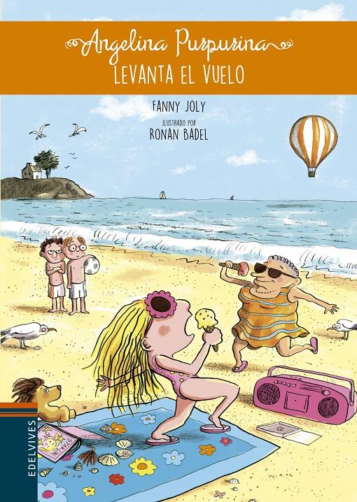 ANGELINA PURPURINA LEVANTA EL VUELO (ANGELINA PURPURINA, 3) | 9788414003169 | JOLY, FANNY/GALLO KHAHE, ELENA | Galatea Llibres | Llibreria online de Reus, Tarragona | Comprar llibres en català i castellà online