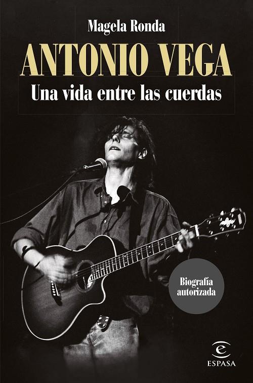 ANTONIO VEGA. UNA VIDA ENTRE LAS CUERDAS | 9788467068566 | RONDA, MAGELA | Galatea Llibres | Librería online de Reus, Tarragona | Comprar libros en catalán y castellano online