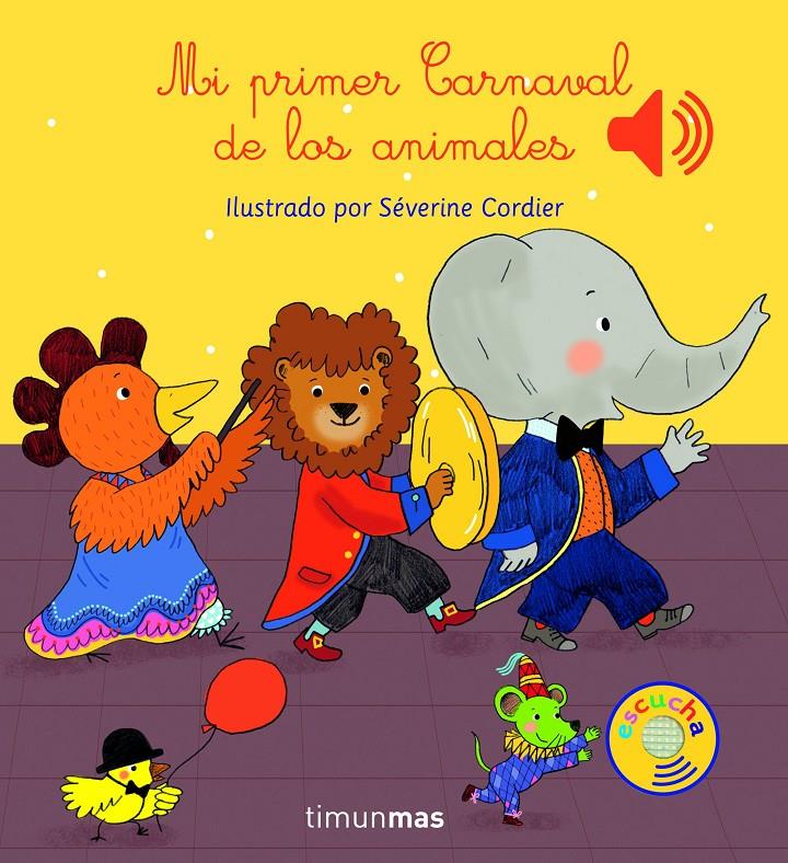 MI PRIMER CARNAVAL DE LOS ANIMALES | 9788408147787 | CORDIER, SEVERINE | Galatea Llibres | Llibreria online de Reus, Tarragona | Comprar llibres en català i castellà online